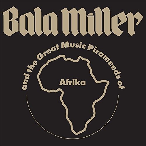 Cover for Bala Miller and the Great Music Pirameeds of Africa · Pyramids (CD) (2021)