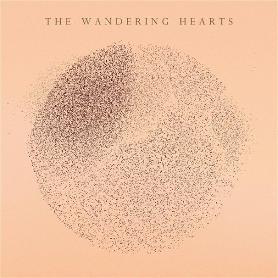 Cover for Wandering Hearts · The Wandering Hearts (LP) (2021)