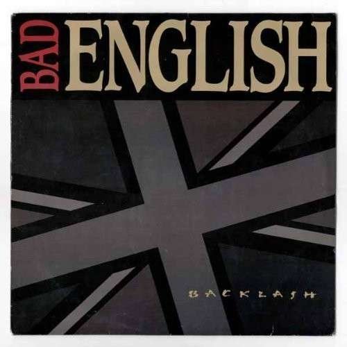 Cover for Bad English · Backlash (CD) [Reissue edition] (2014)