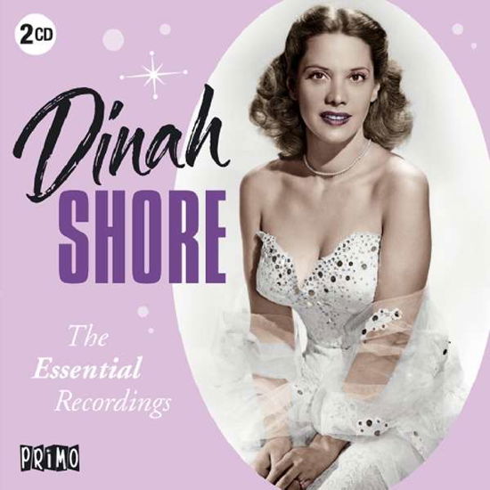 The Essential Recordings - Dinah Shore - Musiikki - PRIMO - 0805520092463 - perjantai 28. syyskuuta 2018