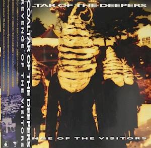 Cover for Coaltar of the Deepers · Revenge Of The Visitors (Gold Vinyl) (LP) (2021)