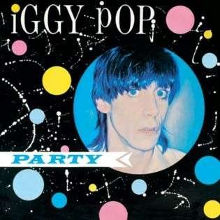 Cover for Iggy Pop · Party (CD) [Coll. edition] (2014)