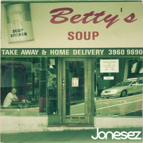 Cover for Jonesez The Jonesez · Betty's Soup (CD) (2017)