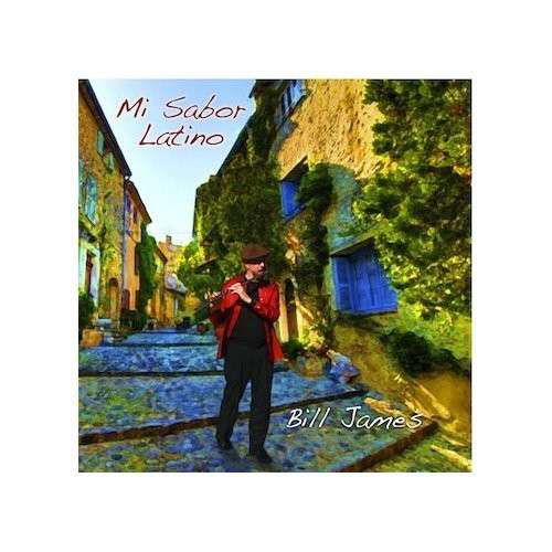 Cover for Bill James · Mi Sabor Latino (CD) (2012)