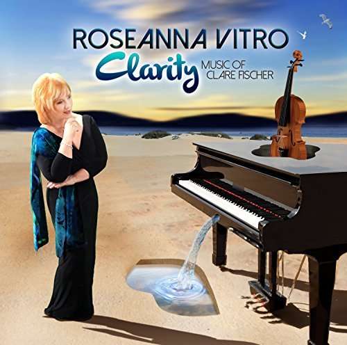 Cover for Roseanna Vitro · Clarity: Music of Clare Fischer (CD) [Digipak] (2014)