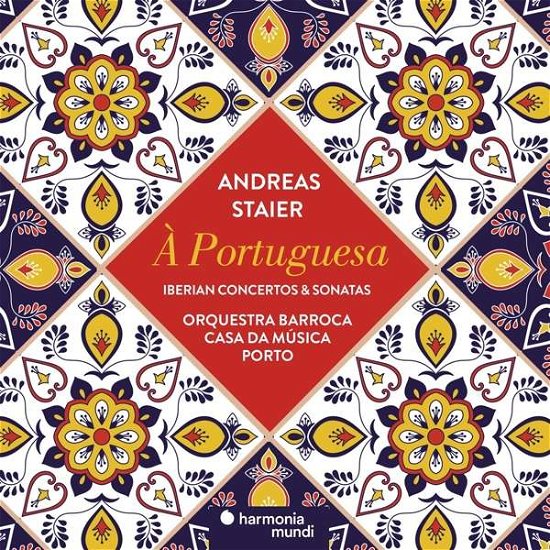 Alla Portugesa - Orquestra Barocca Casa Da Musica / Andreas Staier - Muziek - HARMONIA MUNDI - 3149020934463 - 19 oktober 2018