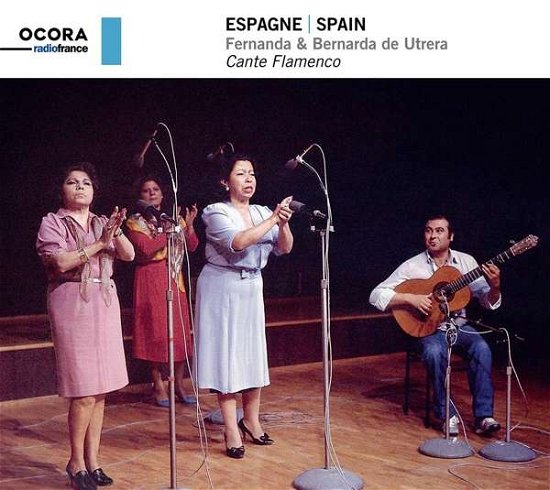 Spain: Cante Flamenco - Fernanda De Utrera / Bernarda De Utrera - Música - OCORA - 3415820000463 - 25 de junho de 2021