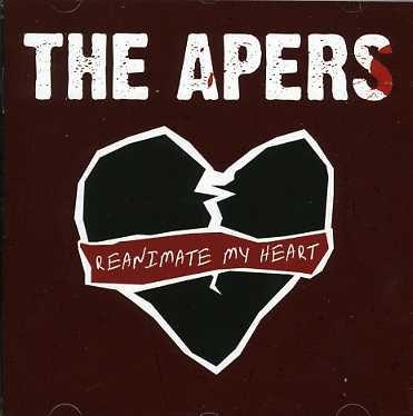 Apers · Reanimate My Heart (CD) (2007)