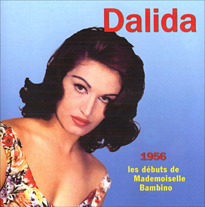 Dalida - Debuts De Mademoiselle Bambino 1956 - Dalida - Music - ULYSSE - 3760120150463 - October 25, 2019