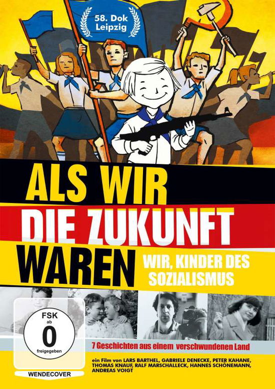 Als Wir Die Zukunft Waren-wir,kinder Des Sozialis - Dokumentation - Movies - Indigo - 4015698008463 - September 30, 2016