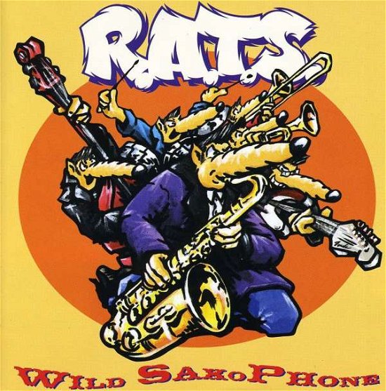 Cover for Rats · Wild Saxophone (CD) (2017)
