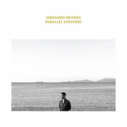 Parallel Universe - Armando Mendes - Music - TURQUOISE BLUE - 4251648416463 - January 10, 2020