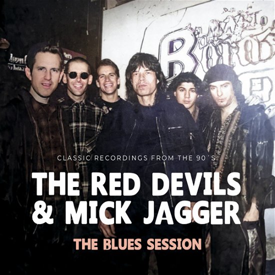 Cover for Red Devils &amp; Mick Jagger · The Blues Session (CD) (2023)