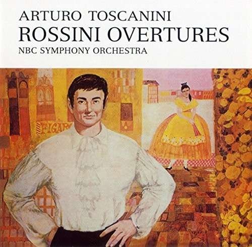 Cover for Arturo Toscanini · Rossini: Overtures (CD) [Japan Import edition] (2015)