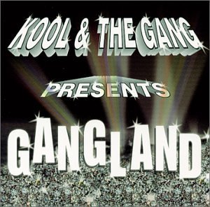 Cover for Kool &amp; the Gang · Gangland (CD) [Bonus Tracks edition] (2001)