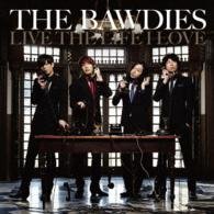 Cover for The Bawdies · Live the Life I Love &lt;limited&gt; (CD) [Japan Import edition] (2015)