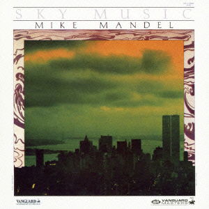 Cover for Mike Mandel · Sky Music (CD) [Japan Import edition] (2010)