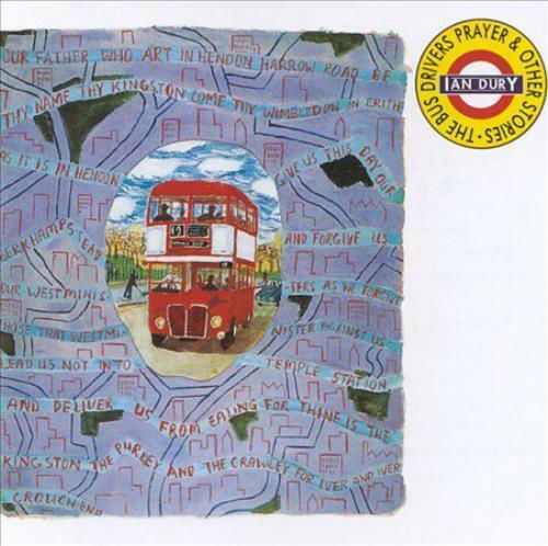 The Bus Driver's Prayer - Ian Dury & the Blockheads - Music - ABP8 (IMPORT) - 5014797891463 - March 1, 2019