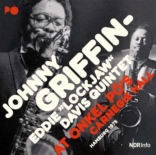 Cover for Johnny Griffin · At Onkel Po's Carnegie Hall (LP) [180 gram edition] (2017)