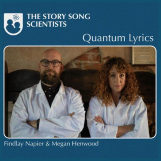 Cover for Findlay Napier &amp; Megan Henwood · The Story Song Scientists - Quantum Lyrics (CD) (2021)