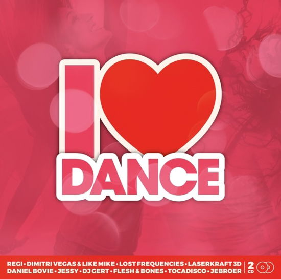 Cover for I Love Dance · Various (CD) (2018)