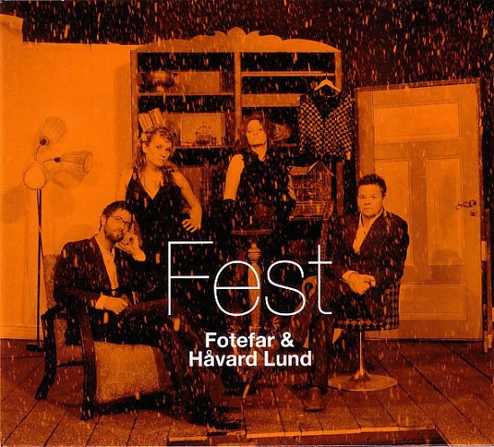 Fest - Fotefar and Håvard Lund - Musikk - Kkv - 7029971093463 - 30. januar 2009