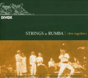 Strings & Rumba - Live together - Stephan Kurmann Strings / Los Munequitos - Musik - DIVOX - 7619913252463 - 25. april 2011