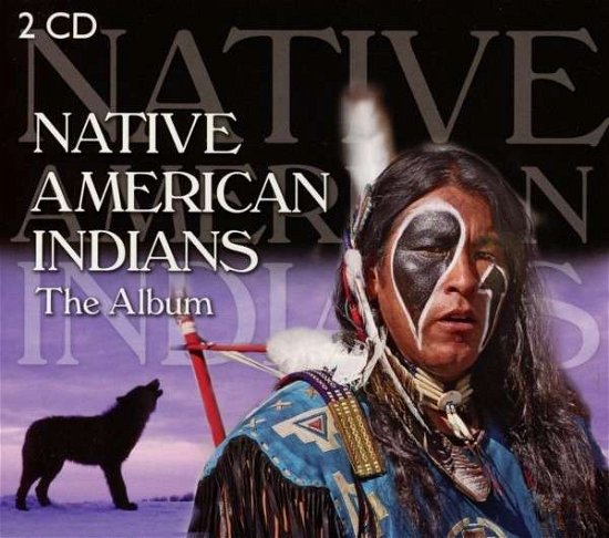Native american indians - V/A - Musik - POWERSTATION MUSIC - 7619943022463 - 20. Juli 2018