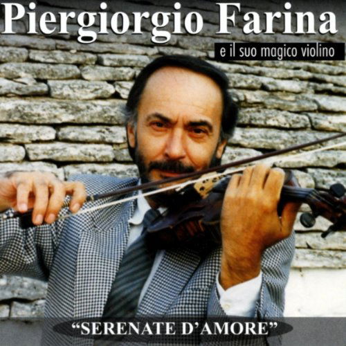 Cover for Piergiorgio Farina · Piergiorgio Farina E Il Suo (CD) (2013)