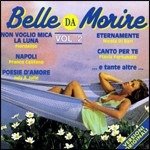 Cover for Aa.vv. · Belle Da Morire - Vol. 2 - Versioni Originali (CD) (1996)