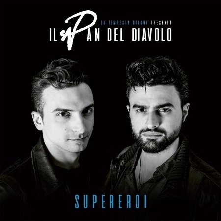 Cover for Pan Del Diavolo · Supereroi (LP) (2018)
