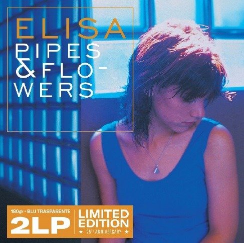 Cover for Elisa · Pipes &amp; Flowers 25th Anniv (LP) (2022)
