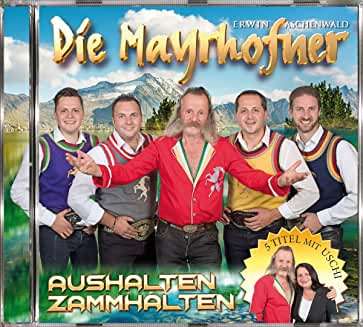 Cover for Die Mayrhofner · Aushalten Zammhalten (CD) (2022)