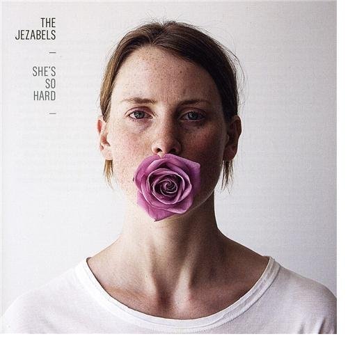Cover for Jezabels · She's So Hard (CD) [EP edition] (2009)