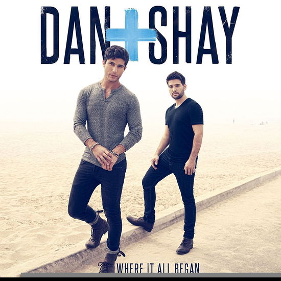 Cover for Dan &amp; Shay · Where It All Began (CD) (2014)