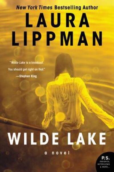 Cover for Laura Lippman · Wilde Lake: A Novel (Pocketbok) (2017)