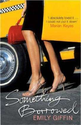 Cover for Emily Giffin · Something Borrowed (Paperback Book) (2004)