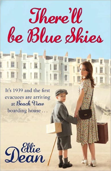 There'll Be Blue Skies - The Cliffehaven Series - Ellie Dean - Books - Cornerstone - 9780099560463 - August 4, 2011