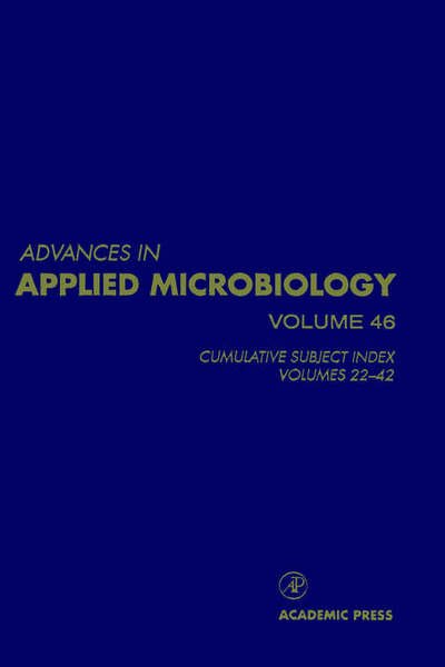 Cover for Saul L Neidleman · Advances in Applied Microbiology: Cumulative Subject Index, Volumes 22-42 - Advances in Applied Microbiology (Gebundenes Buch) (1997)
