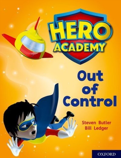 Cover for Steven Butler · Hero Academy: Oxford Level 8, Purple Book Band: Out of Control - Hero Academy (Taschenbuch) (2018)