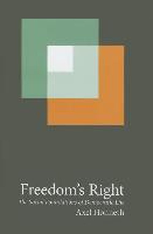 Cover for Axel Honneth · Freedom's Right: the Social Foundations of Democratic Life (New Directions in Critical Theory) (Hardcover Book) (2014)