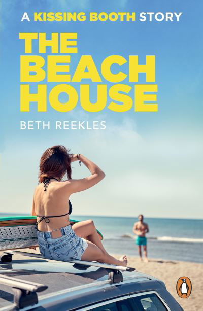 Cover for Beth Reekles · The Beach House: A Kissing Booth Story - The Kissing Booth (Paperback Bog) (2021)