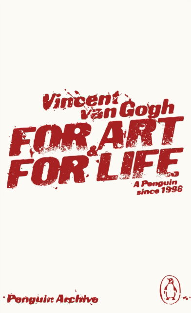 Cover for Vincent Van Gogh · For Art and for Life - Penguin Archive (Paperback Book) (2025)