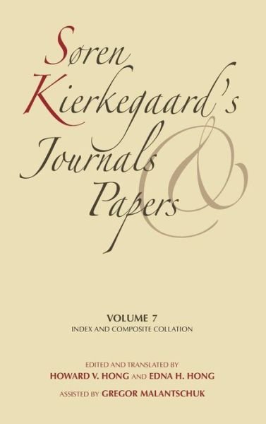 Cover for Soren Kierkegaard · Soren Kierkegaard's Journals and Papers, Volume 7: Index and Composite Collation (Inbunden Bok) (1978)