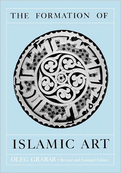 Cover for Oleg Grabar · The Formation of Islamic Art (Paperback Bog) [Revised edition] (1987)