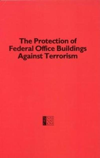 Cover for National Research Council · Protection of Federal Office Buildings Against Terrorism (Bok) (1988)
