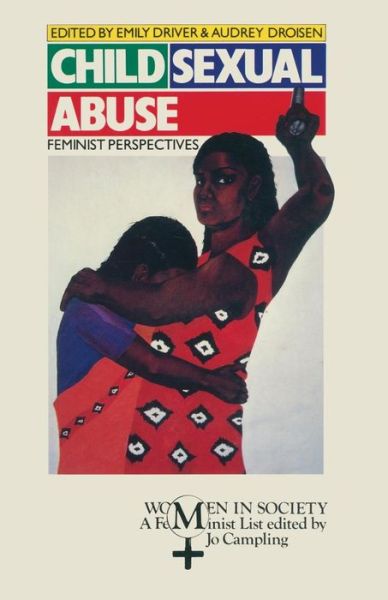 Cover for Stephen Frosh · Child Sexual Abuse: Feminist Perspectives - Women in Society: A Feminist List (Paperback Book) (1989)