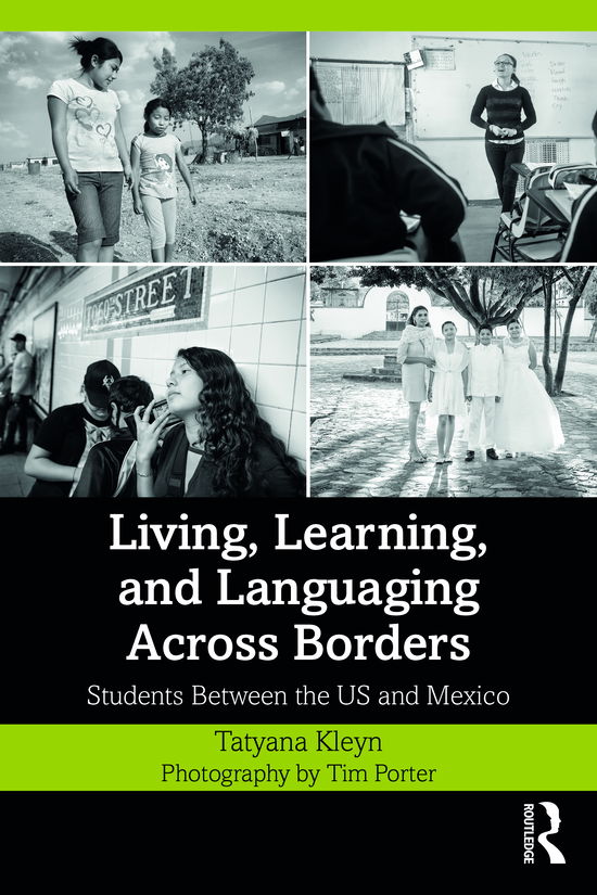 Cover for Tatyana Kleyn · Living, Learning, and Languaging Across Borders: Students Between the US and Mexico (Paperback Book) (2021)