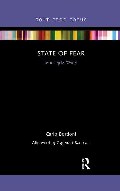 State of Fear in a Liquid World - Carlo Bordoni - Books - Taylor & Francis Ltd - 9780367607463 - June 30, 2020