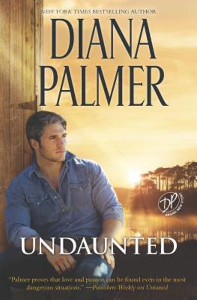 Undaunted - Diana Palmer - Książki -  - 9780373802463 - 27 czerwca 2017